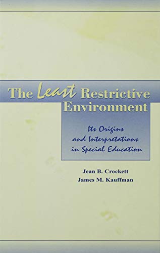 The Least Restrictive Environment book cover